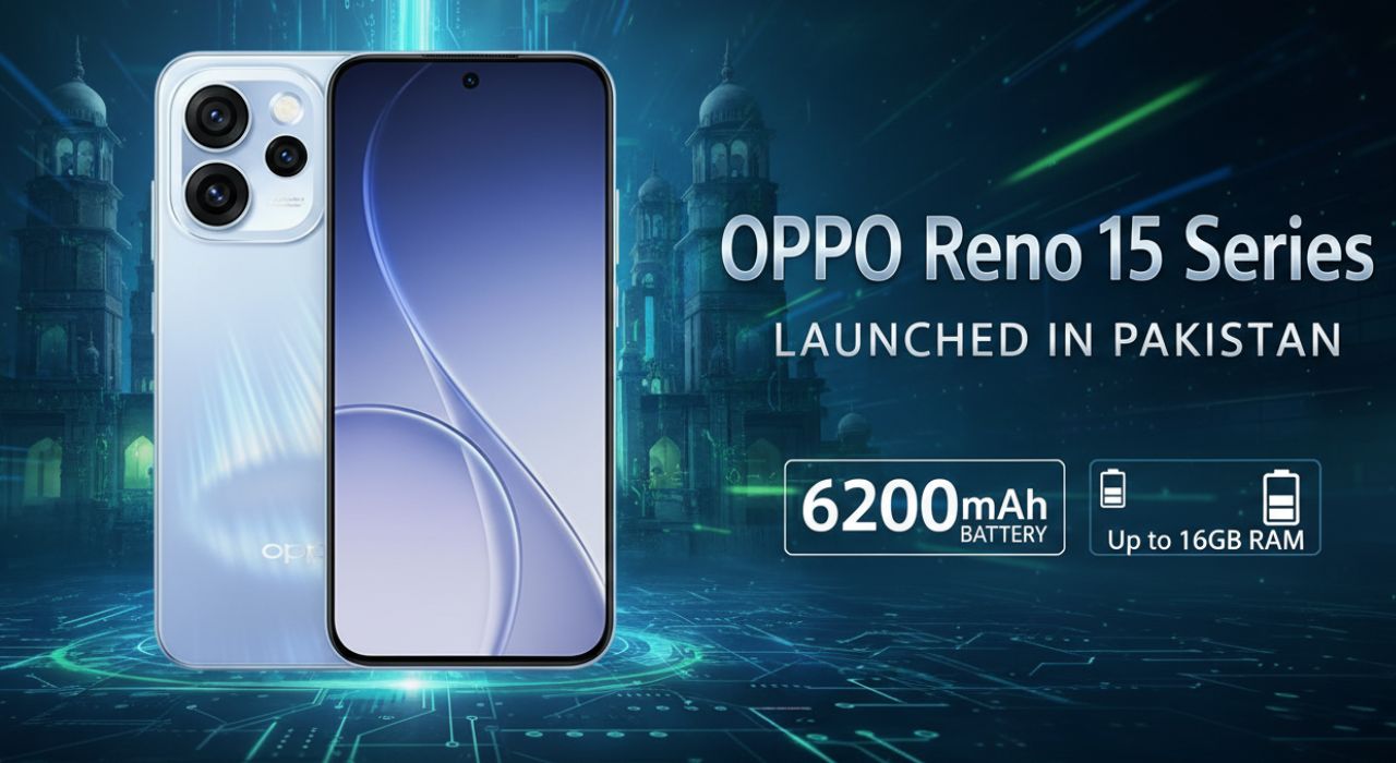 OPPO Reno 15 Series Launched in Pakistan With 6200mAh Battery and Up to 16GB RAM